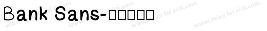 Bank Sans字体转换